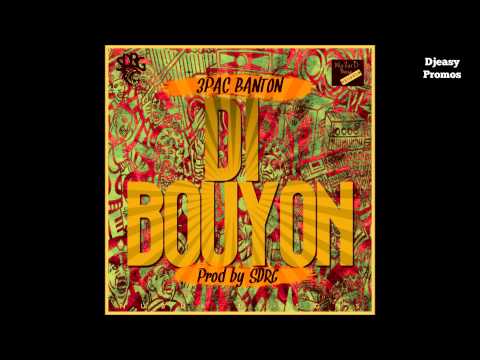 Di Bouyon -  3Pac Bantan  [BOUYON 2015] (Produced by Scrappy Da Rydim God)