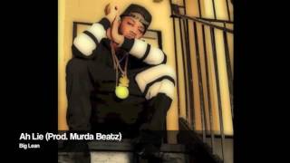 Big Lean - Ah Lie