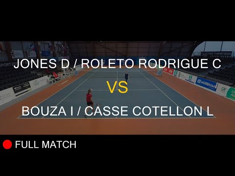 JONES D (GBR) / ROLETO RODRIGUE C (POR) VS BOUZA I (BRA) / CASSE COTELLON L (FRA)