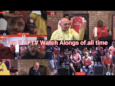 Top 5 AFTV Watch Alongs of all time