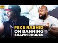 Mike Rashid Answers: Should Shawn Rhoden Have Been Banned From Olympia 2019?
