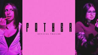 Father - 4K Trailer