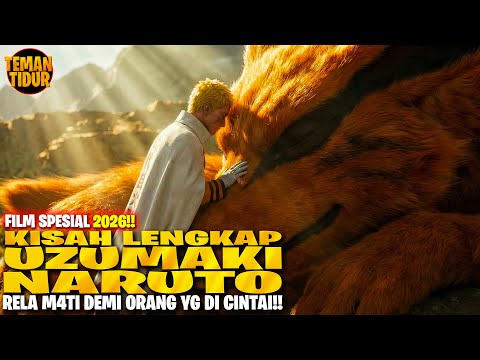 THE LAST :'( ‼️AKHIR KISAH NARUTO BERSAMA YANG DI CINTAI‼️ - ALUR CERITA NARUTO