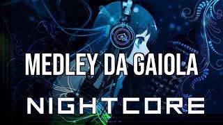 (NIGHTCORE) Medley da Gaiola - Dennis DJ Remix - MC Kevin o Chris