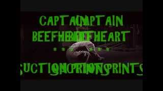 CAPTAIN BEEFHEART -- SUCTION PRINTS