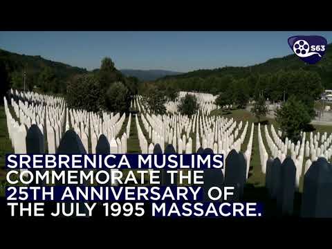 Bosnia Muslims mourn their dead 25 years after Srebrenica Massacre.