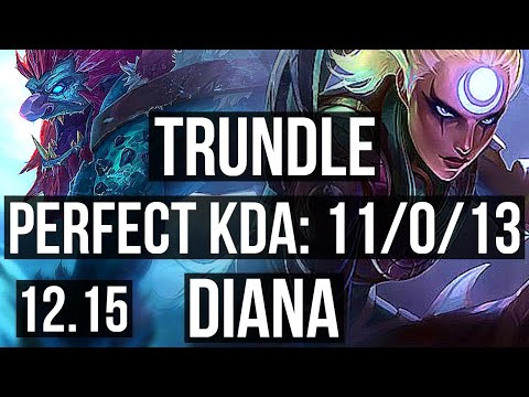 TRUNDLE vs DIANA (JNG) | 11/0/13, 66% winrate, Legendary | EUW Master | 12.15