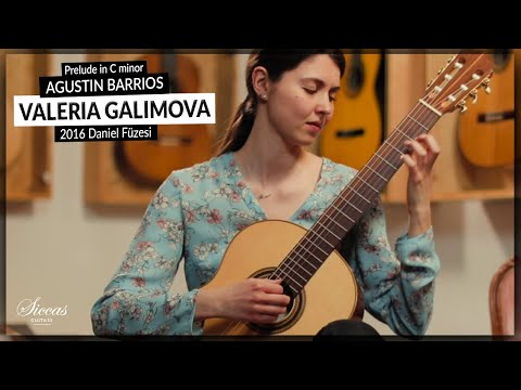 Valeria Galimova plays Prelude in C minor by Agustin Barrios on a 2016 Daniel Füzesi