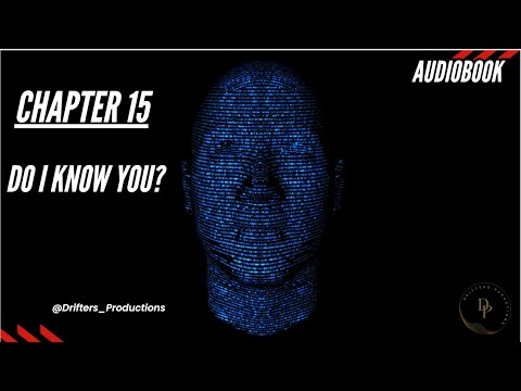 The Toll: Chapter 15 - DO I KNOW YOU?