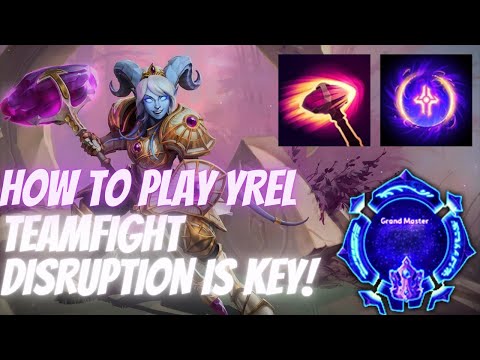Yrel Ardent Defender - HOW TO FIGHT WITH YREL! DISRUPTION IS KEY!  - Grandmaster Storm League
