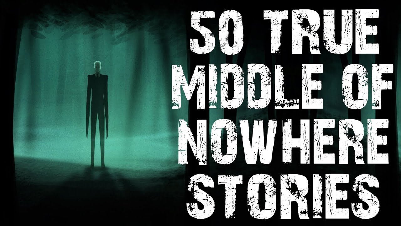 50 TRUE Disturbing Middle Of Nowhere Horror Stories | Mega Compilation | (Scary Stories)