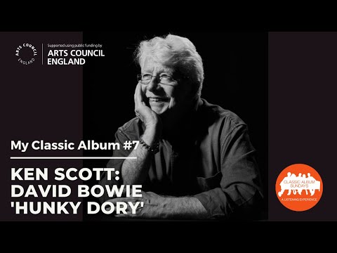 My Classic Album: Ken Scott on David Bowie 'Hunky Dory'