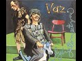 Vaz - Fired Eye Quit