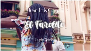 Juan Luis Guerra 4.40 - El Farolito (Video Lyric)