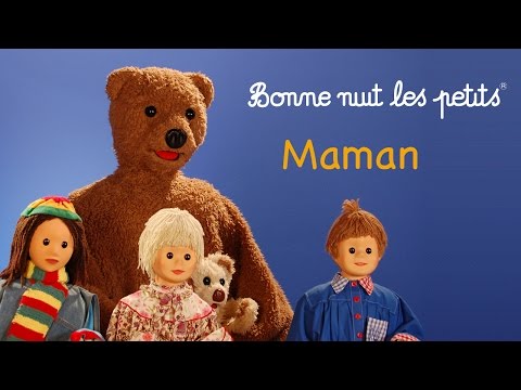 Bonne nuit les petits - Maman - Épisode 18