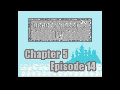 Dragon Warrior IV :: Chapter 5 Episode 14 :: Strongest Armor... in the World