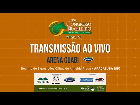 15/04/2023 • ARENA GUABI (3) • 32º Congresso Brasileiro do Quarto de Milha