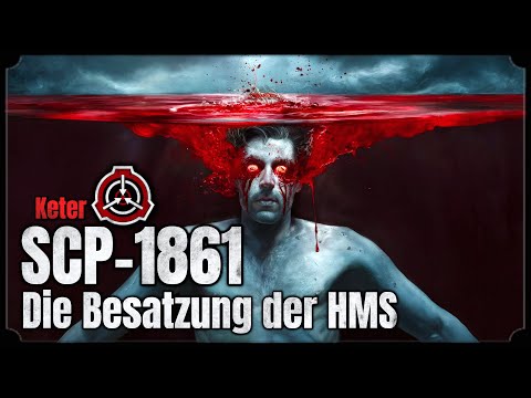 SCP-1861:  Die Besatzung der HMS Wintersheimer 🩸 (Horror Hörbuch german/deutsch)