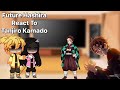 Future Hashira React To Tanjiro Kamado • KNY Gacha • DKT AU 1/?
