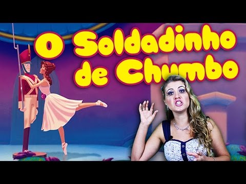 O Soldadinho de Chumbo - Historinhas para Acordar - Tia Tina