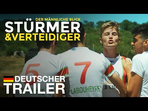 DER MÄNNLICHE BLICK: STÜRMER & VERTEIDIGER - Offizieller deutscher Trailer
