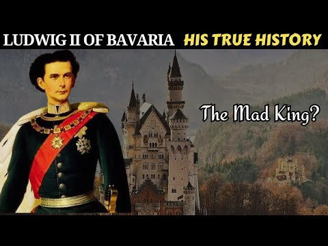 Why Was Ludwig II of Bavaria Called "The Mad King"? #history #neuschwanstein #ludwigii #mistery
