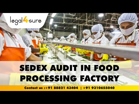 Sedex audit in food processing industry
