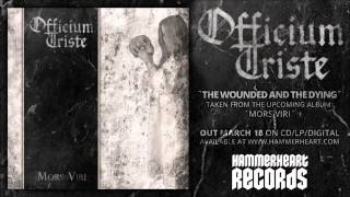 Officium Triste - The Wounded And The Dying