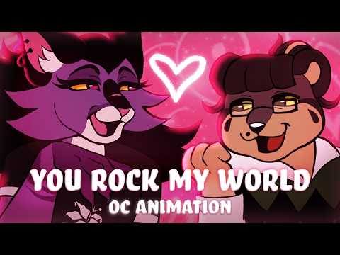  You Rock My World - OC Animation