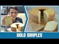 Bolo Simples: Receita Clássica de Infância