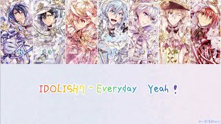 Download lagu IDOLiSH7 - Everyday Yeah! 中日字幕 mp3