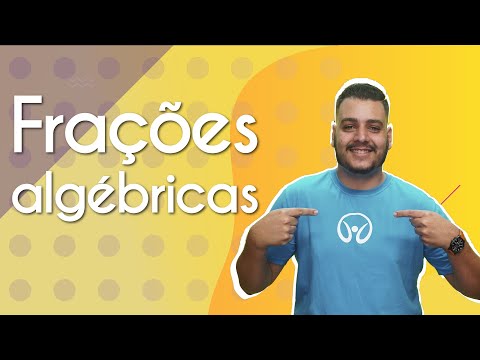 Frações Algébricas - Brasil Escola