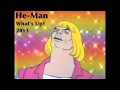 He-Man - What's Up? (I Said Hey) (MP3) 