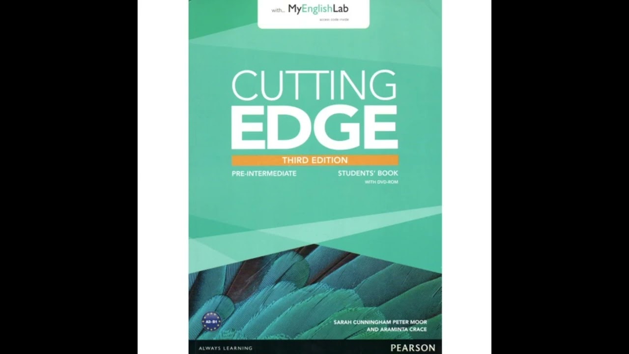 Cutting Edge. Pre-Intermediate. 5.7