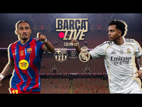 🔴 BARÇA LIVE | FC BARCELONA vs REAL MADRID | SPANISH SUPER CUP FINAL 25/26 | EL CLASICO ⚽