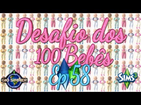 The Sims 3: Desafio dos 100 Bebês (Ep. 58)