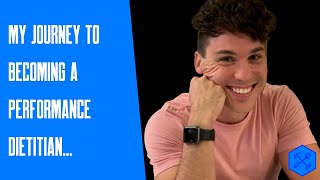 My journey to becoming a performance dietitian and how you can become one too!
