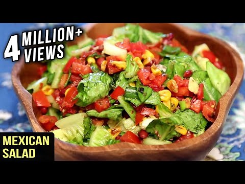 , title : 'Mexican Salad - Healthy Salad Recipe - My Recipe Book With Tarika Singh'