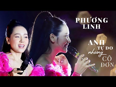 PHƯƠNG LINH - ANH TỰ DO NHƯNG CÔ ĐƠN (Live at Lululola 02.09.2023)