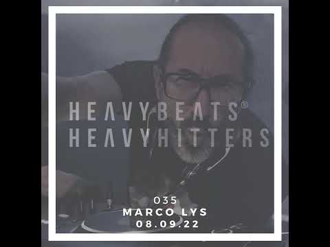HeavyBeats HeavyHitters - Marco Lys Interview and DJ Mix