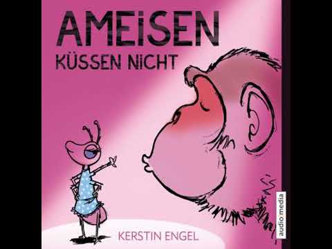 Ameisen küssen nicht - Kerstin Engel