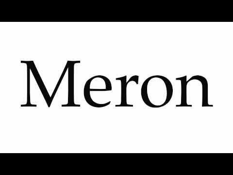 How to Pronounce Meron