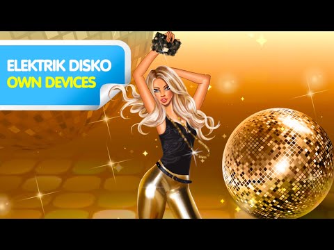 Elektrik Disko - Own Devices