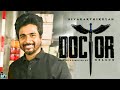 Doctor Movie Update Doctor Sivakarthikeyan Movie Doctor Movie Censored Details Doctor Update