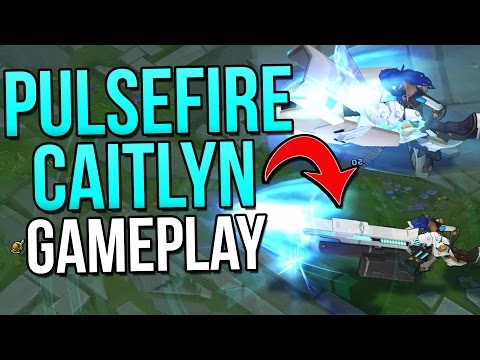 PULSEFIRE CAITLYN GAMEPLAY - Her Ultimate Is..SO COOL!! - League of Legends