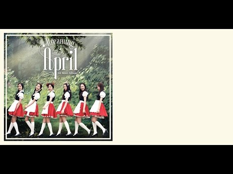 April (에이프릴) - Dreaming - 1st Mini-Album FULL