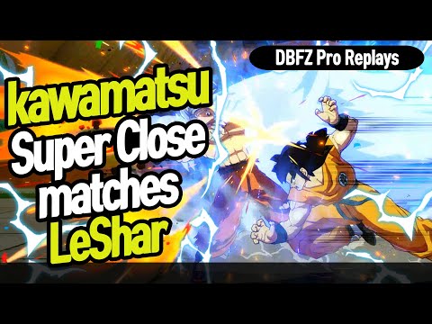 【DBFZ】 Kawamatsu vs LeShar, Super close high level game 【DBFZ Pro Replays】