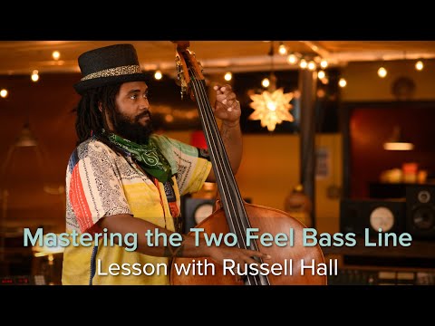 The Two Feel: Making your bass lines dance! – Bass lesson with Russell Hall