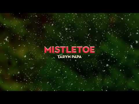 Taryn Papa - Mistletoe (Official Visualizer)