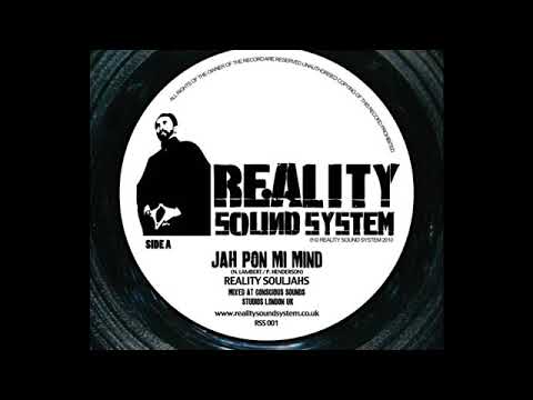 Reality souljahs - jah pom mi mind + Dub